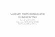 Calcium Homeostasis and Hypocalcemia