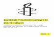 CAMEROUN: VIOLATIONS MASSIVES DE DROITS HUMAINS