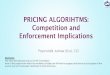 PRICING ALGORIHTMS: Competition and Enforcement Implications