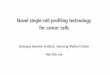 Novel single-cell profiling technology for cancer cells