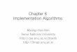Chapter 6 Implementation Algorithms