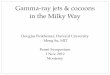 Gamma-ray jets & cocoons in the Milky Way
