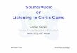 Sound/Audio or Listening to Geri‘s Game