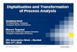 Digitalisation and Transformation of Process Analysis