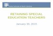RETAINING SPECIAL EDUCATION TEACHERS