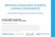 IMPROVING ENGAGEMENT IN REMOTE LEARNING …