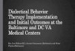 Dialectical Behavior Therapy Implementation and Initial 