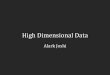 High Dimensional Data - cs.usfca.edu