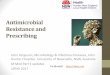 Antimicrobial Resistance and Prescribing