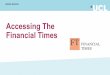 Accessing The Financial Times - UCL