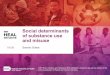 Social determinants of substance use and misuse
