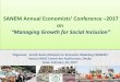 SANEM Annual Economists’ Conference –2017 on