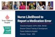 Nurse Likelihood to Report a Medication Error