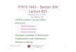 PHYS 1443 – Section 004 Lecture #25