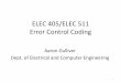 ELEC 405/ELEC 511 Error Control Coding