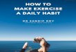 The Only Guide You Need To Make Exercise A Daily Habit