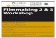 Filmmaking 2 & 3 Workshop - Purdue Polytechnic Institute