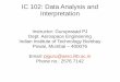 IC 102: Data Analysis and Interpretation