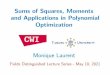 Sums of Squares, Moments and Applications in Polynomial 