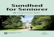 Sundhed for Seniorer Program for 2022