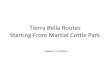 Tierra Bella Routes Starting From Martial Cottle Park