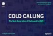 COLD CALLING The Next Generation of Outbound in 2021 your 