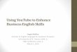 Using YouTube to Enhance Business English Skills
