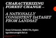 CHARACTERIZING FOREST CHANGE