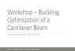 Workshop Buckling Optimization of a Cantilever Beam