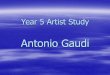 Antonio Gaudi - winslow.bucks.sch.uk