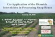 Co-Application of the Diamide Insecticides in Processing 