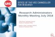 Research Administrators Monthly Meeting July 2018