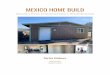 MEXICO HOME BUILD - Cal Poly