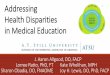 Addressing 1 Health Disparities in Medical Education