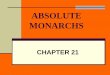 ABSOLUTE MONARCHS - Harrison Humanities