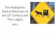 The Anabaptists: Radical Reformers of the 16th Century and 