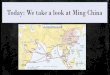 Today: We take a look at Ming China - Weebly