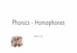 Phonics -Homophones - Threemilestone Primary School