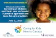 Welcome to webinar #449 Screening of ... - Kids New to Canada