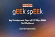 Key Development Steps of 112 Gbps PAM4 Test Platforms