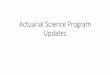 Actuarial Science Program Updates