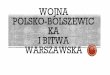 POLSKO-BOLSZEWIC WOJNA KA I BITWA WARSZAWSKA
