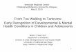 From Toe Walking to Tantrums: Early Recognition of 