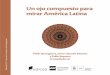 Un ojo compuesto para mirar América Latina