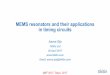 MEMS resonators and their applications in timing circuits