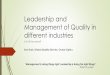 Leadership and Management of Quality in different industries