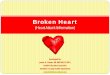 Broken Heart - Indiana