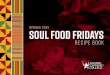 Soul Food Fridays - Spring 2021 Recipe Book