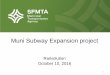 Muni Subway Expansion project - Rail~Volution