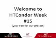 Welcome to HTCondor Week